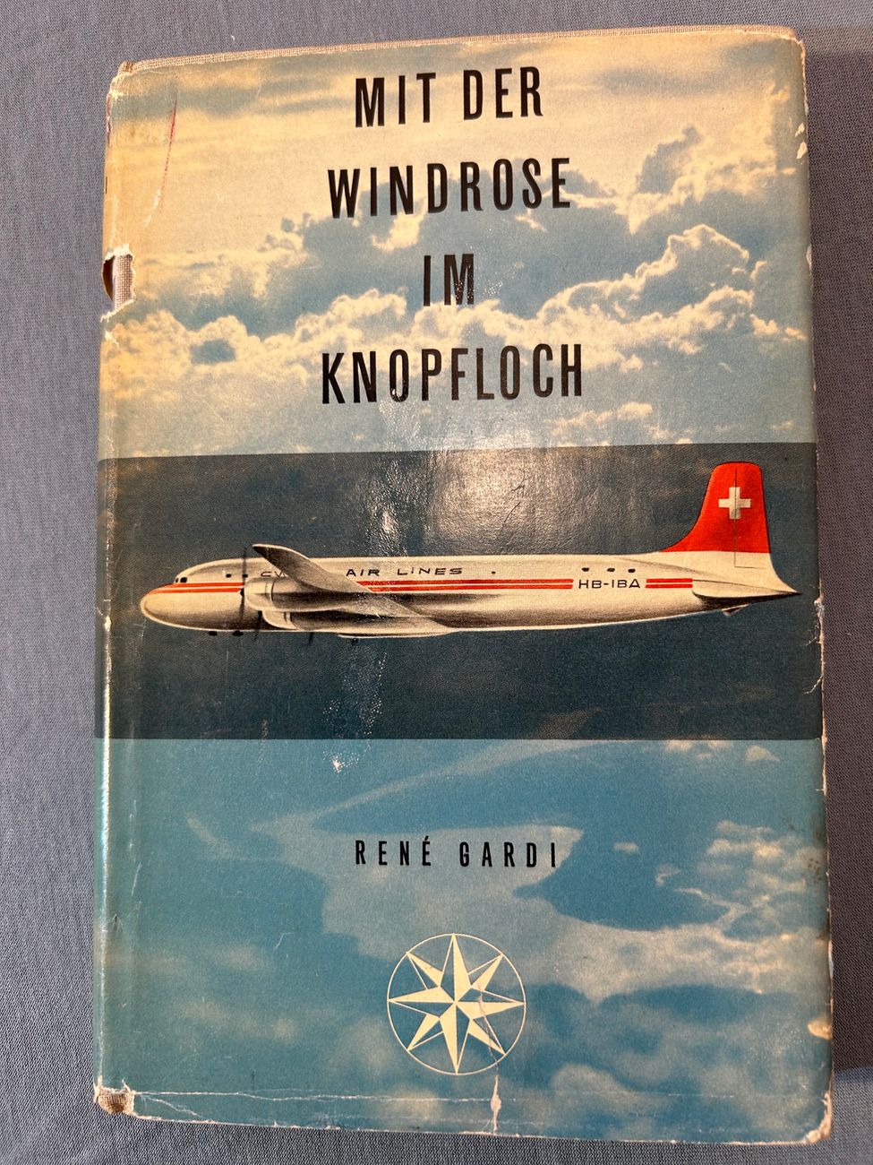 Swissair Mit der Windrose im Knopfloch -  - Swissair - Bücher - 