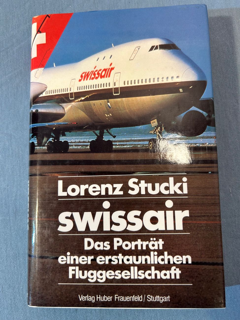 Swissair das Porträt einer erstaunlichen Fluggesellschaft -  - Swissair - Bücher - 